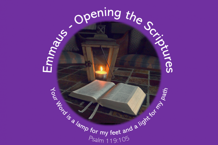 Emmaus - Opening the Scriptures